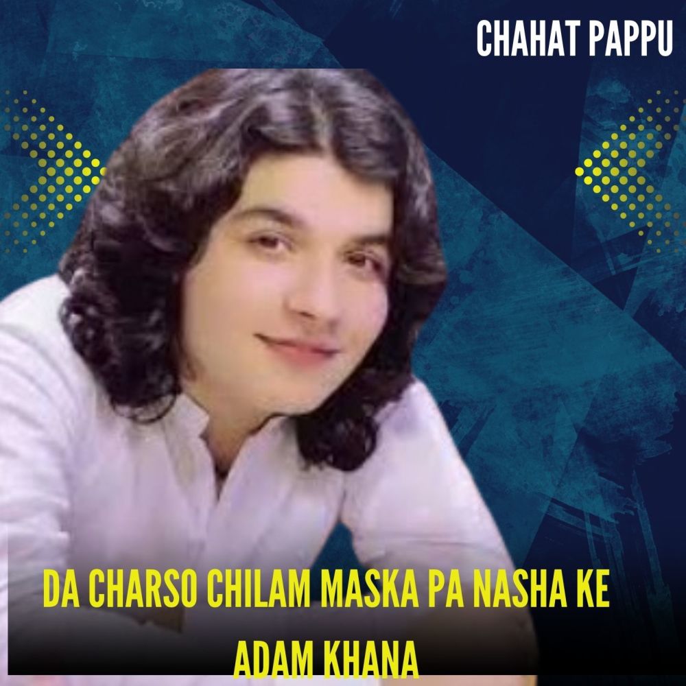 Da Charso Chilam Maska Pa Nasha Ke Adam Khana
