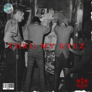 ดาวน์โหลดและฟังเพลง THRU MY EYEZ | Gloomy Boom bap พร้อมเนื้อเพลงจาก BEAT IT UP PROD
