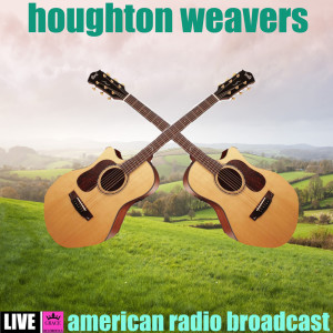 Dengarkan Today (Live) lagu dari Houghton Weavers dengan lirik