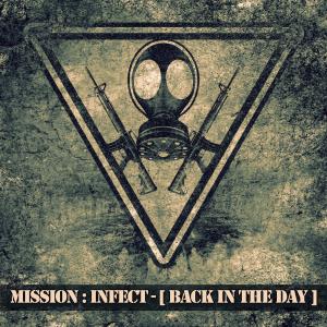 Mission : Infect的專輯Back in the Day (feat. Grewsum, Lo Key & BadLuck) (Explicit)