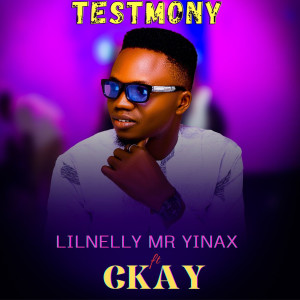 Lilnelly Mr Yinax的專輯TESTMONY