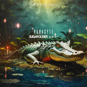 Goblin - X的專輯Parasyte (Sugar Glider Remix)