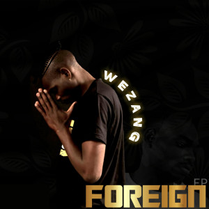 ดาวน์โหลดและฟังเพลง Sun Comes Out(feat. Mxolisi & Starblaq) พร้อมเนื้อเพลงจาก Wezang