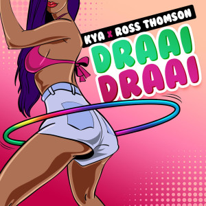 收听Kya的Draai Draai歌词歌曲