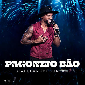 收聽Alexandre Pires的De Ex Pra Ex (Ao Vivo)歌詞歌曲