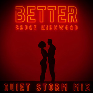 Album Better (Quiet Storm Mix) from Mark Picchiotti