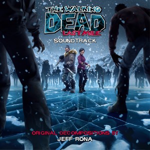Jeff Rona的專輯The Walking Dead Last Mile (Original Soundtrack)
