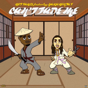 Dengarkan lagu Can't Fade Me (Explicit) nyanyian Hot Sauce dengan lirik
