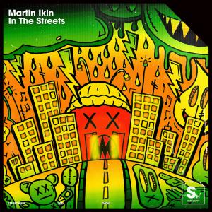 ดาวน์โหลดและฟังเพลง In The Streets พร้อมเนื้อเพลงจาก Martin Ikin