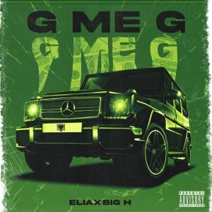收聽Elia的G Me G (Explicit)歌詞歌曲