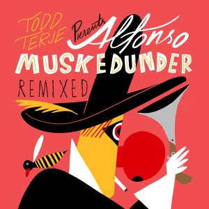 ดาวน์โหลดและฟังเพลง Alfonso Muskedunder (Mungolian Jetset Remix) พร้อมเนื้อเพลงจาก Todd Terje