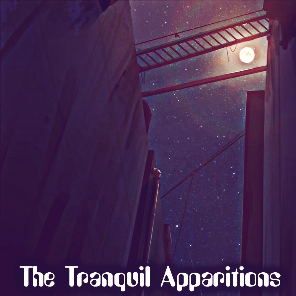 The Tranquil Apparitions