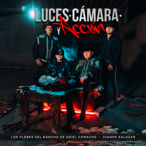 Listen to Luces, Cámara y Acción song with lyrics from Los Plebes del Rancho de Ariel Camacho