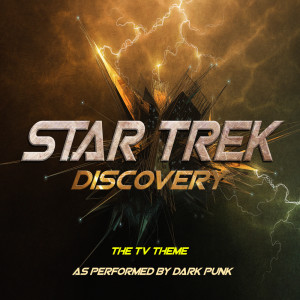 อัลบัม Theme (From "Star Trek - Discovery") ศิลปิน DarKPunK