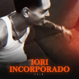 Iori Incorporado (Explicit)