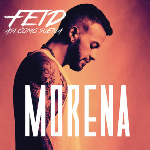 收聽Feid的Morena歌詞歌曲