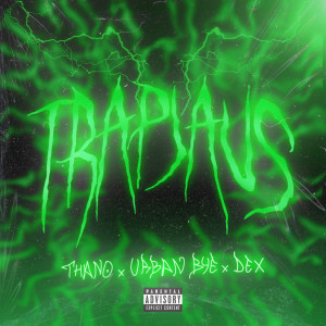 收聽Thano的Trapjaus歌詞歌曲