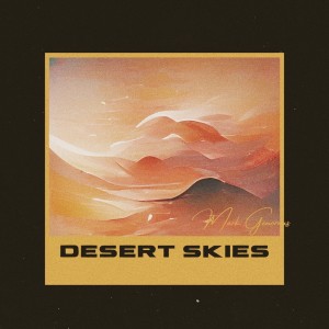 收听Mark Generous的Desert Skies歌词歌曲