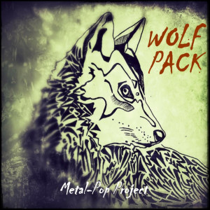 อัลบัม METAL POP PROJECT ศิลปิน Wolf pack