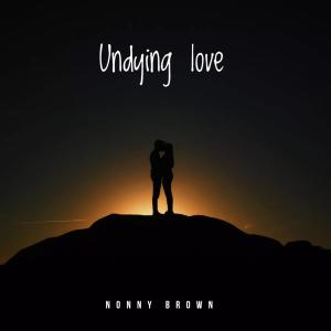 Album Undying love (feat. Joan & Attom) oleh Nonny brown