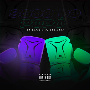Album Soco do Popó (Explicit) from 
