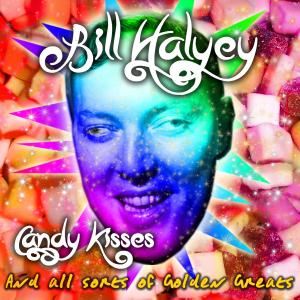 收聽Bill Haley的Candy Kisses (其他)歌詞歌曲