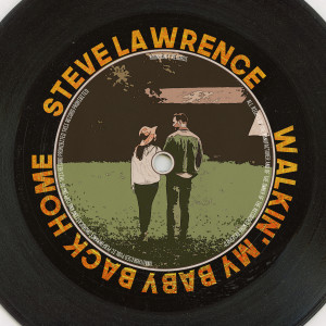 Steve Lawrence的專輯Walkin' My Baby Back Home (Remastered 2014)
