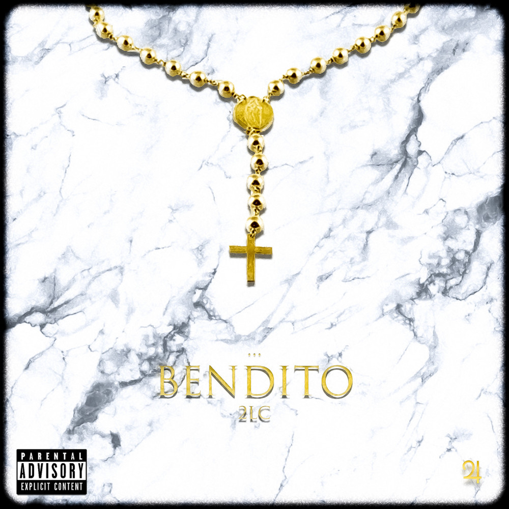 Bendito (Explicit)