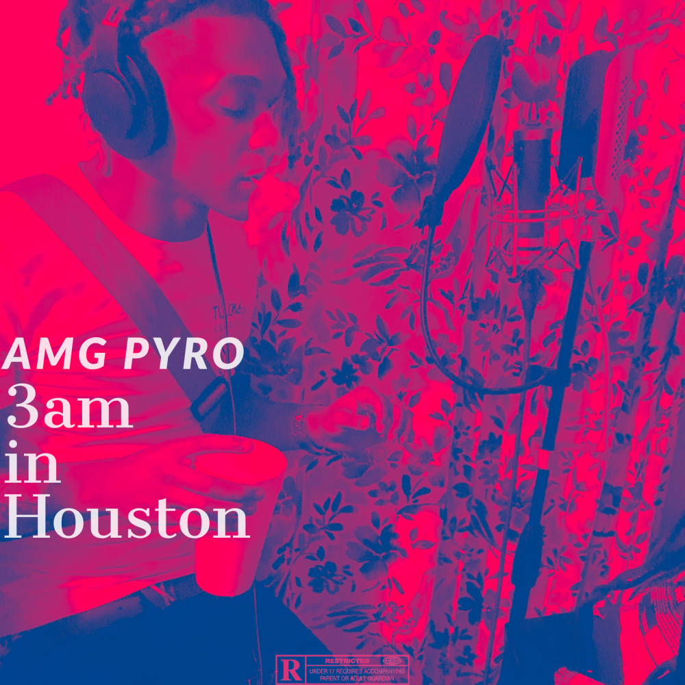 3am in Houston (Explicit)