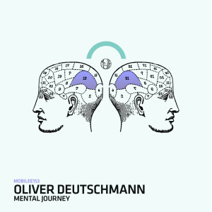 ดาวน์โหลดและฟังเพลง Mental Journey พร้อมเนื้อเพลงจาก Oliver Deutschmann