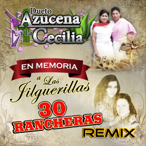 Album En Memoria a las Figuerillas (30 Rancheras Remix) from 