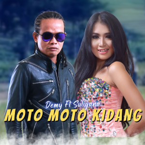 Listen to Moto Moto Kidang song with lyrics from Demy