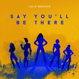 Julie Benson的專輯Say You'll Be There