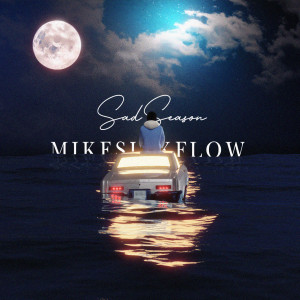 อัลบัม ดีกว่านี้ ศิลปิน MikeSickFlow