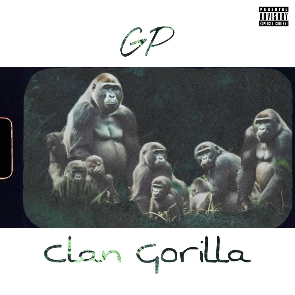Clan Gorilla (feat. GP Swayze) (Explicit)