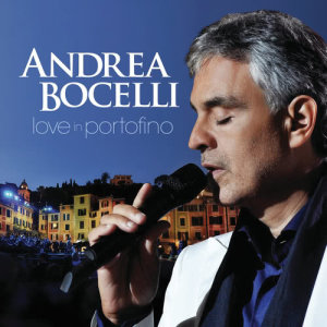 Andrea Bocelli的專輯Love In Portofino