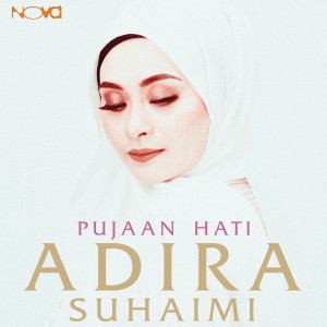 Pujaan Hati (2018), a song by Adira Suhaimi - JOOX