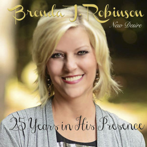 Brenda J. Robinson的专辑25 Years in His Presence