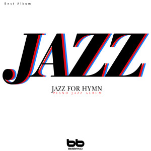 อัลบัม Jazz for Hymn Piano Jazz Album ศิลปิน BIGBAND
