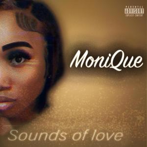 Monique的專輯Sounds of Love (Extended Version) (Explicit)