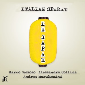 Marco Vezzoso的專輯Italian Spirit in Japan