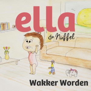 收聽Ella & Nuffel的Wakker Worden (gezongen door Hadewych Minis)歌詞歌曲