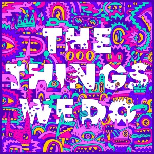 The Things We Do dari Foster The People