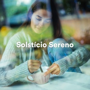 Album Solstício Sereno oleh Academia de Meditação Buddha