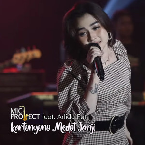 Dengarkan lagu Kartonyono Medot Janji nyanyian Mic Project dengan lirik