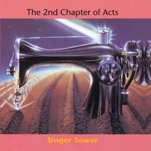 อัลบัม Singer Sower ศิลปิน 2nd Chapter Of Acts