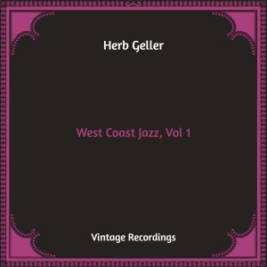 Album West Coast Jazz, Vol. 1 (Hq Remastered) from Herb Geller