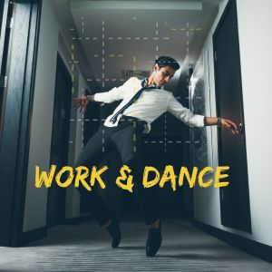 อัลบัม Work & Dance ศิลปิน Various Artists