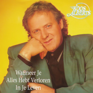 Album Wanneer Je Alles Hebt Verloren In Je Leven from 