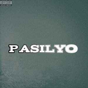ดาวน์โหลดและฟังเพลง Pasilyo พร้อมเนื้อเพลงจาก Justin Vasquez